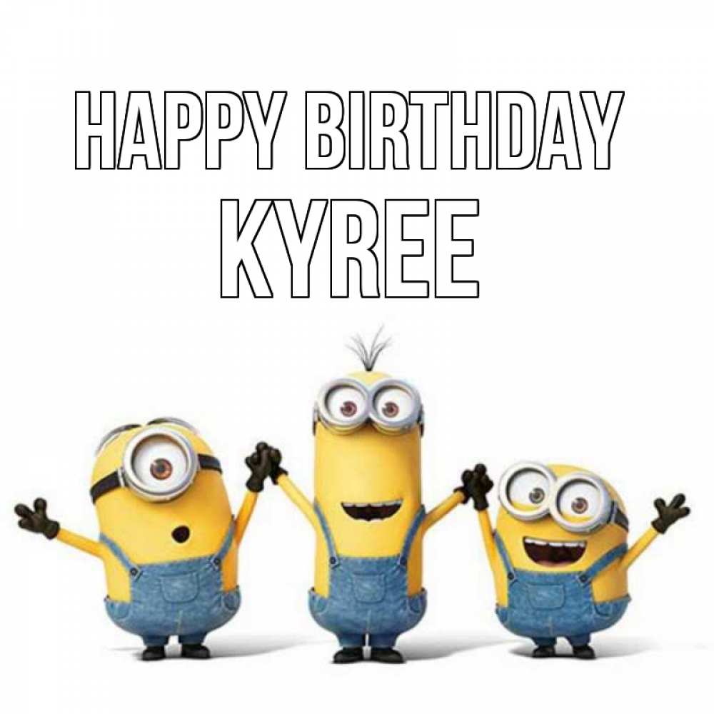 Greetings card с именем, Kyree Happy Birthday с днюхой Greetings with text for free download 