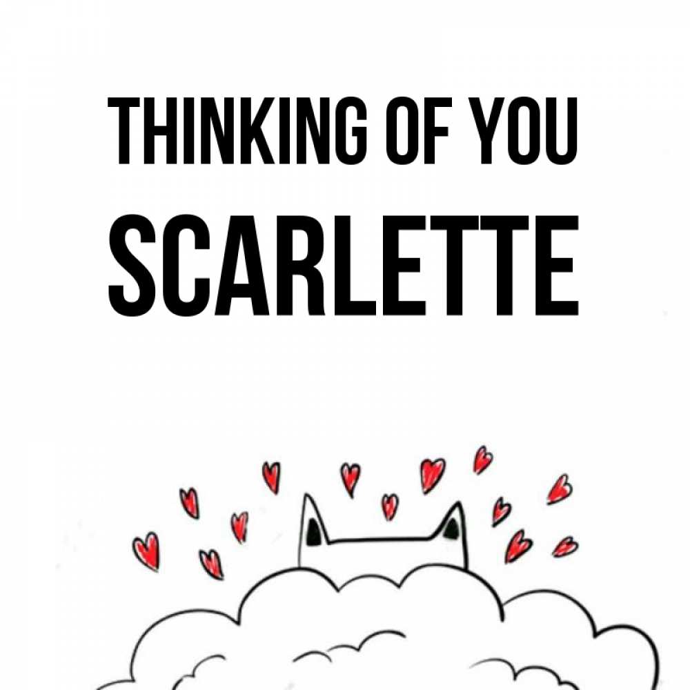Greetings card с именем, Scarlette Thinking of you кот за облаком Greetings with text for free download 