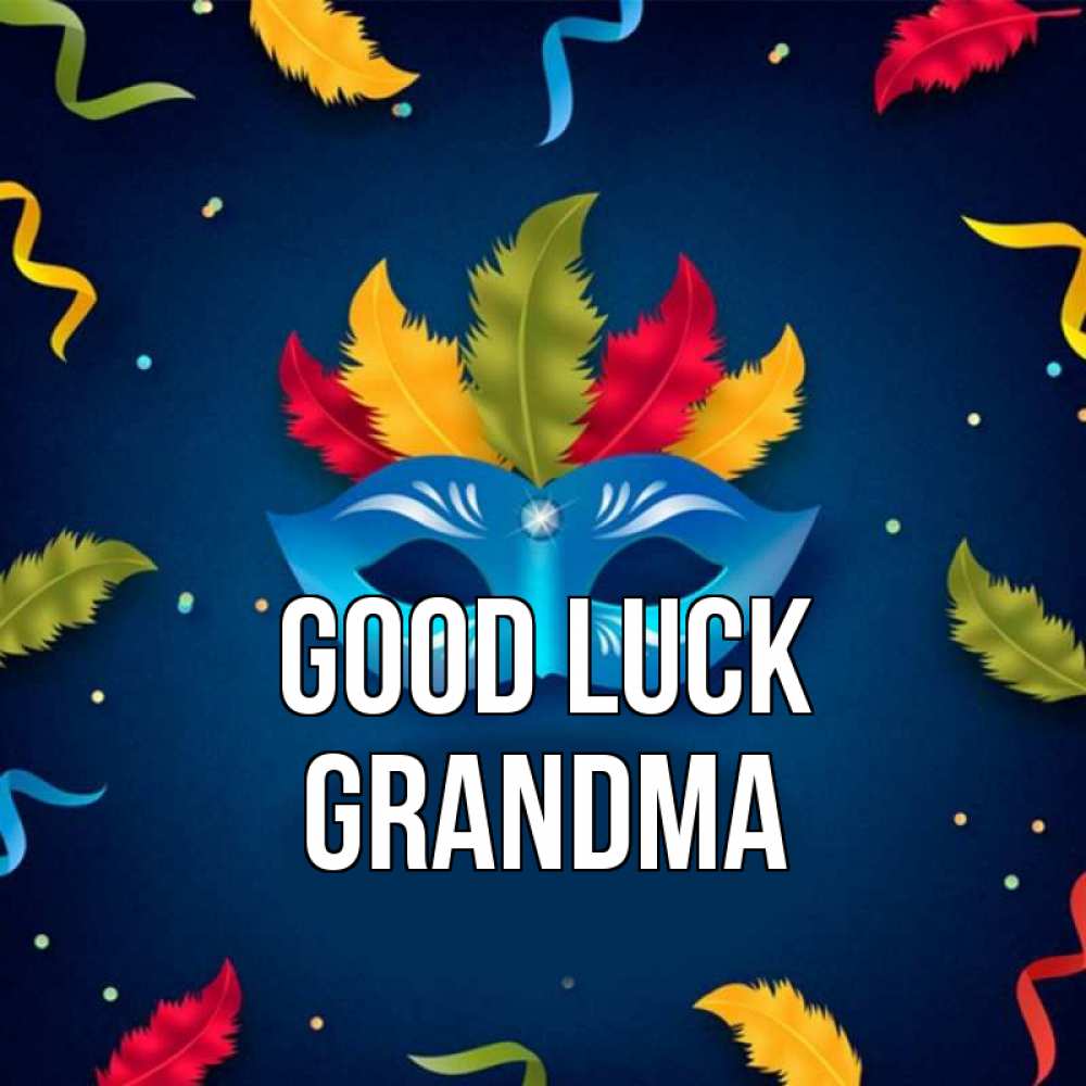 Greetings card с именем, grandma Good luck маска Greetings with text for free download 