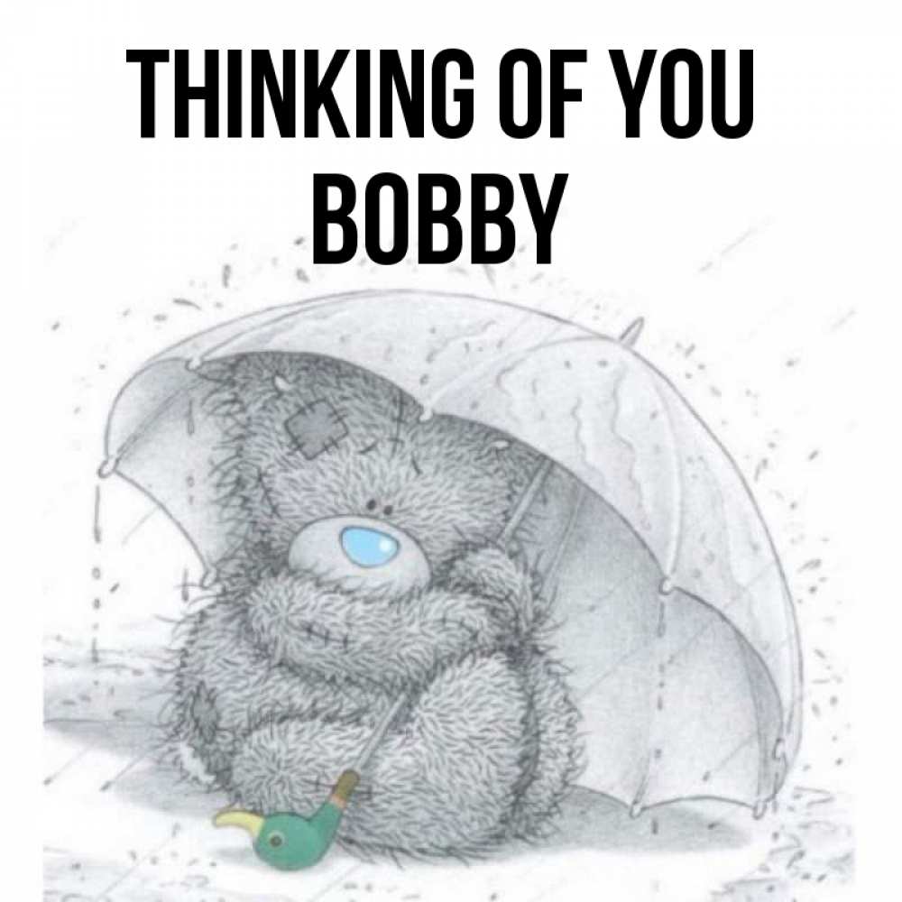 Greetings card с именем, Bobby Thinking of you весеннее или осеннее настроение Greetings with text for free download 