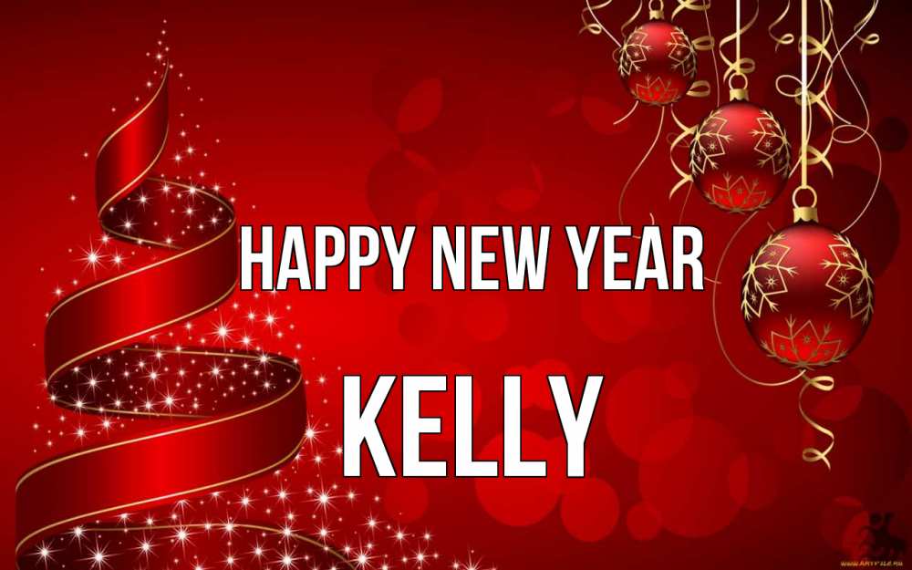 Greetings card с именем, Kelly Happy New Year новый год Greetings with text for free download 