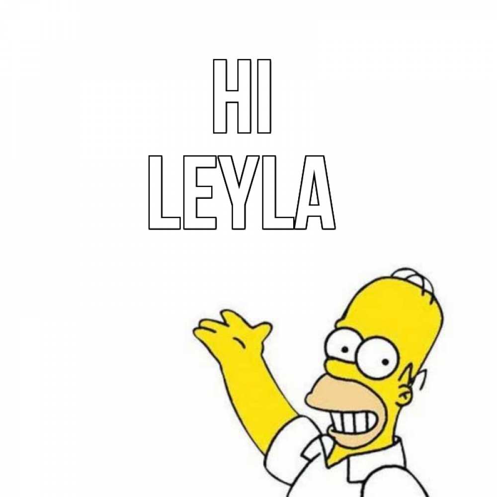 Greetings card с именем, Leyla Hi Симпсоны Greetings with text for free download 