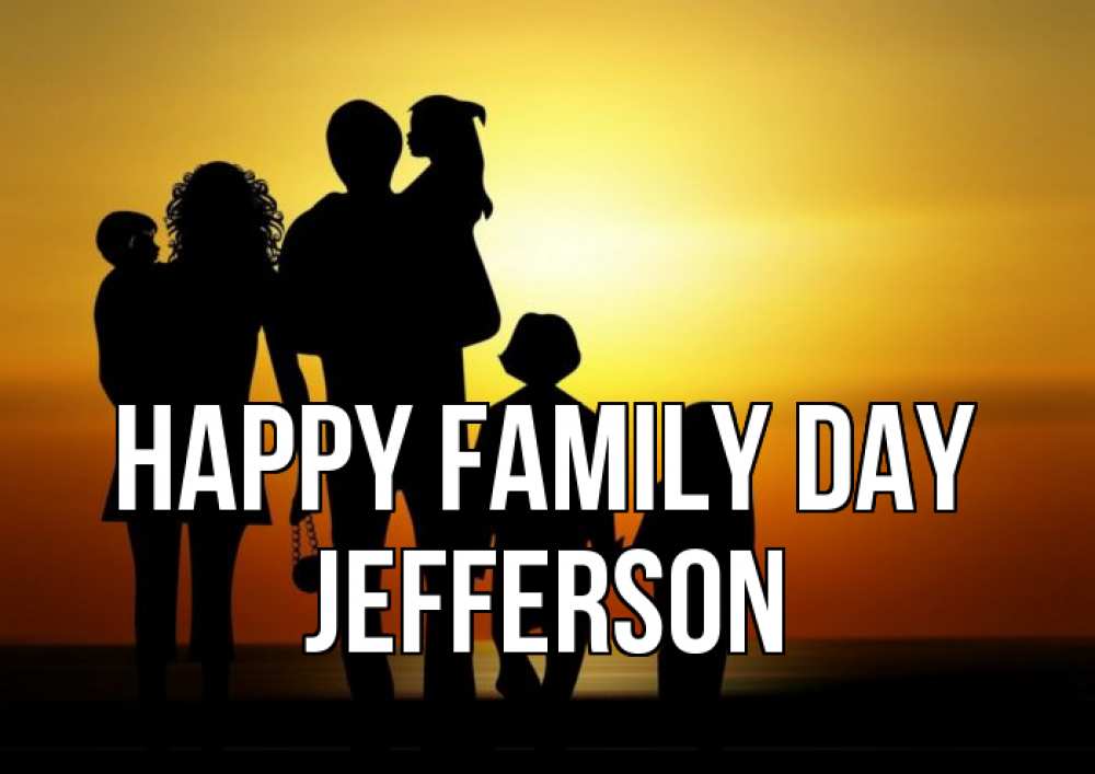 Greetings card с именем, Jefferson happy family day Семья, закат, мама, папа, дети Greetings with text for free download 