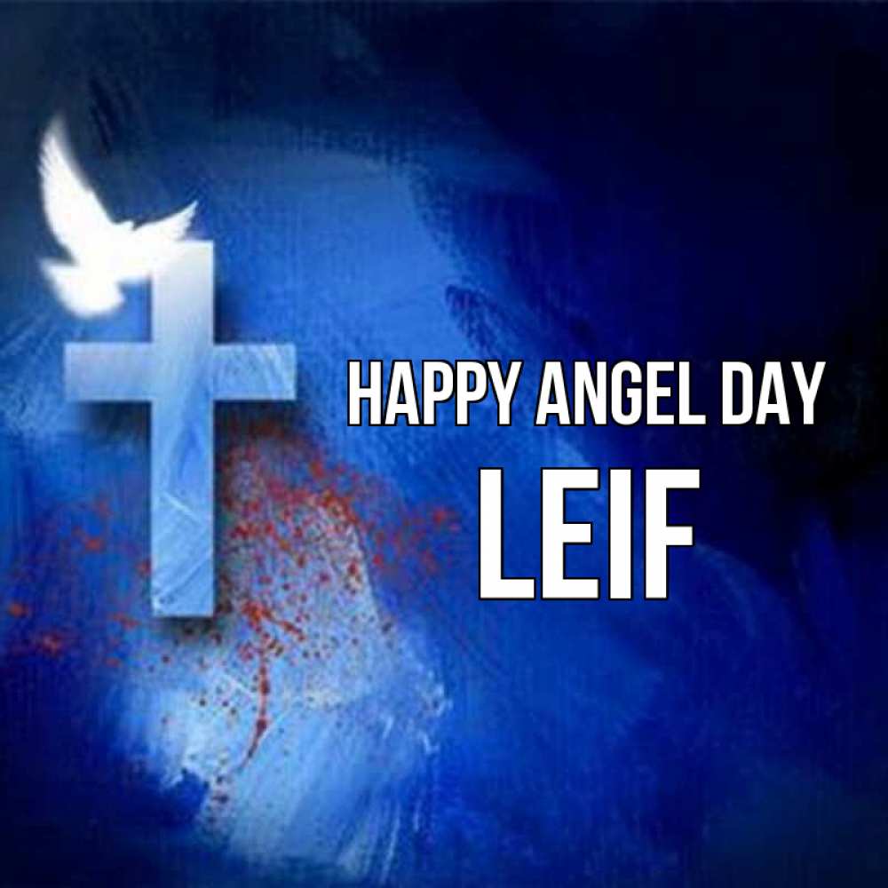 Greetings card с именем, Leif happy angel day Синий фон и птица Greetings with text for free download 