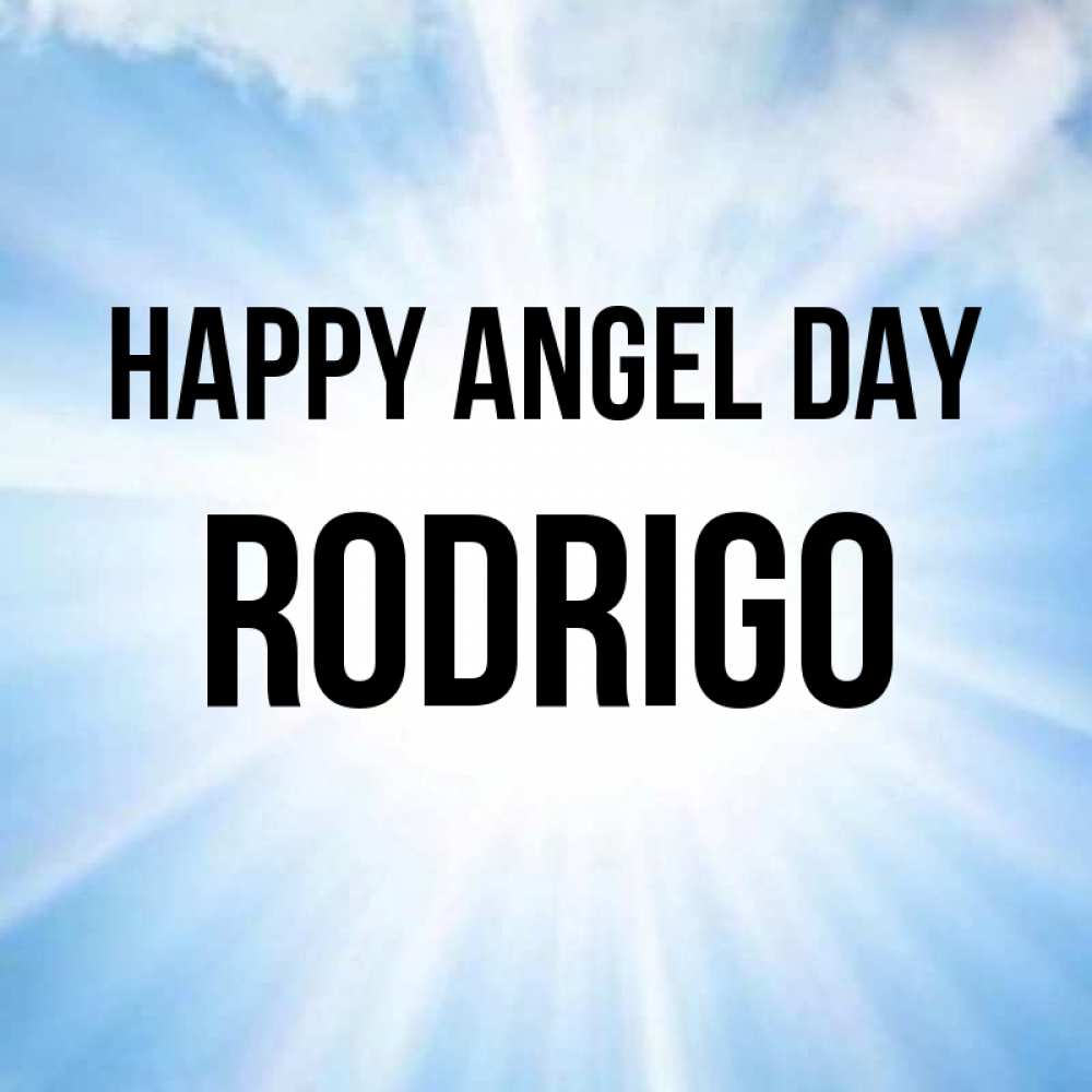 Greetings card с именем, Rodrigo happy angel day свет небесный Greetings with text for free download 