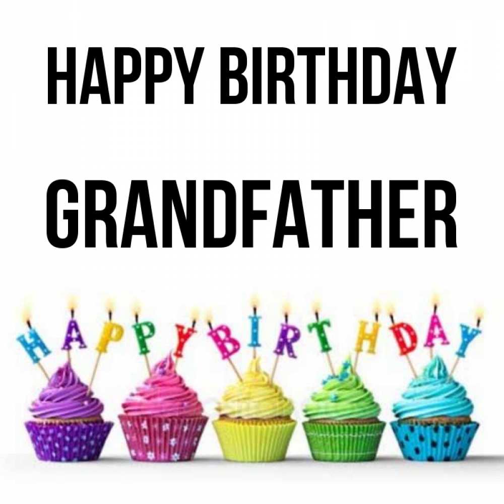 Greetings card с именем, grandfather Happy Birthday открытка ко дню рождения с разноцветными вкусняшками Greetings with text for free download 