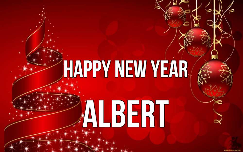 Greetings card с именем, Albert Happy New Year новый год Greetings with text for free download 