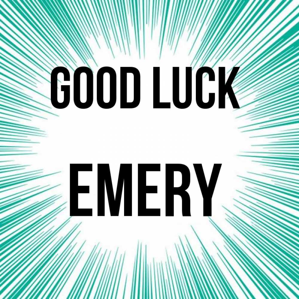 Greetings card с именем, Emery Good luck на удачу Greetings with text for free download 