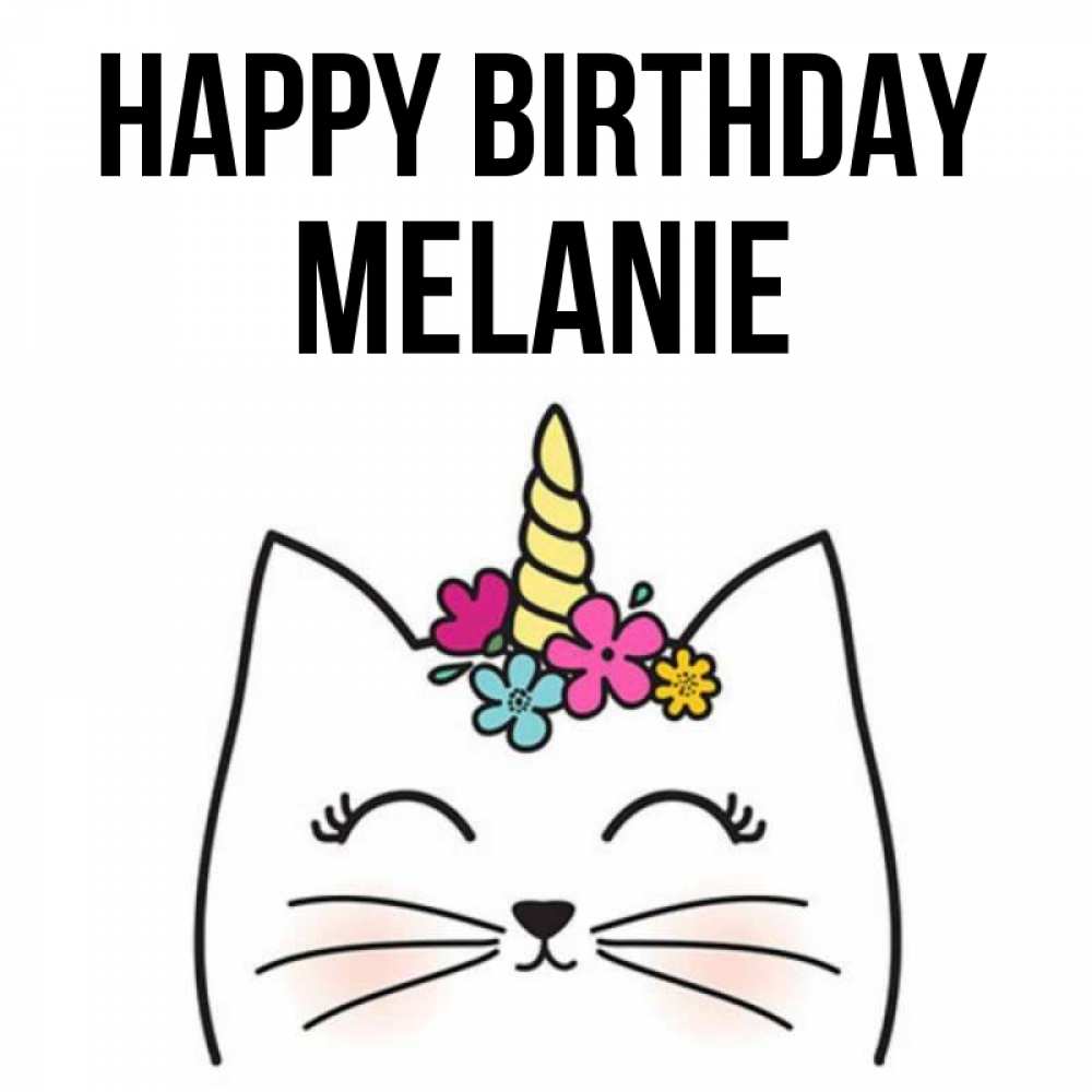 Greetings card с именем, Melanie Happy Birthday милый кот с одним рожком Greetings with text for free download 