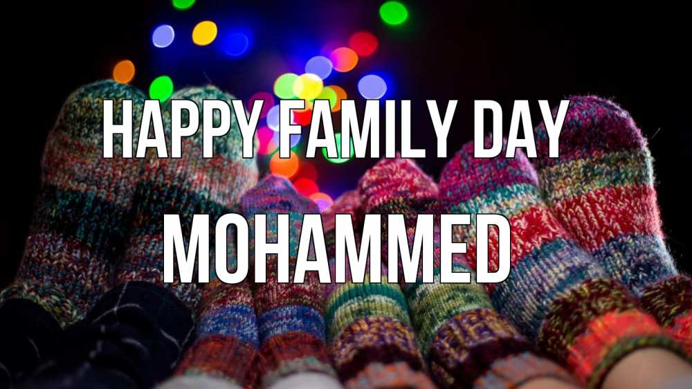 Greetings card с именем, Mohammed happy family day с днем семьи Greetings with text for free download 
