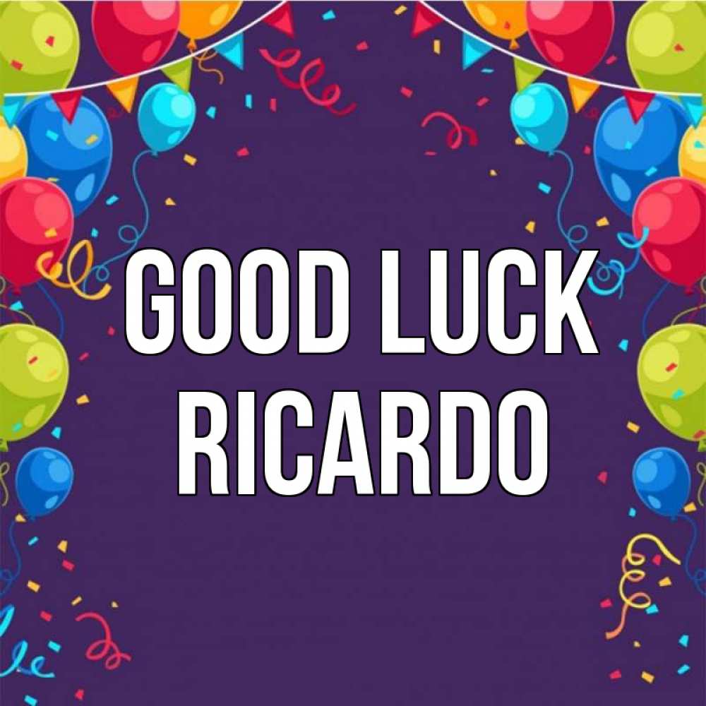 Greetings card с именем, Ricardo Good luck шары Greetings with text for free download 