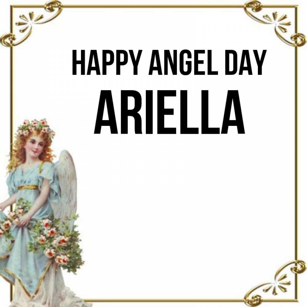 Greetings card с именем, Ariella happy angel day с именинами от девушки ангела Greetings with text for free download 