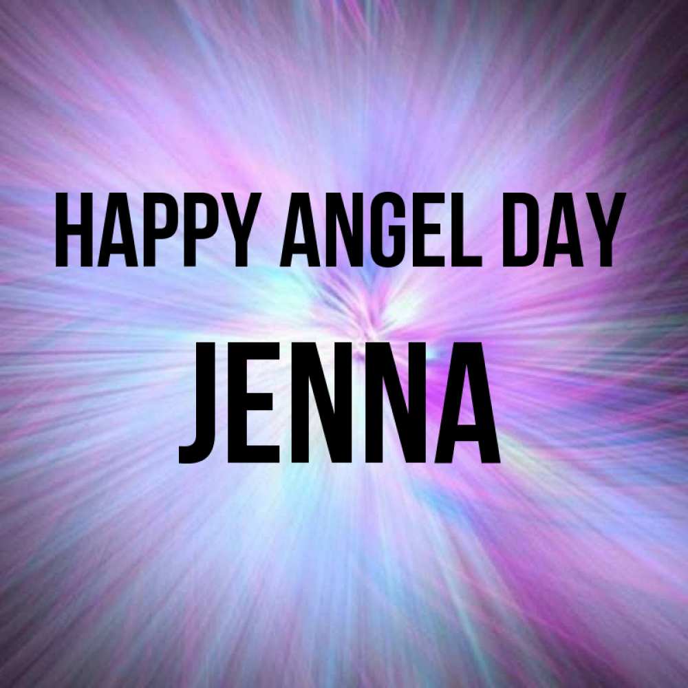 Greetings card с именем, Jenna happy angel day ангельский свет Greetings with text for free download 