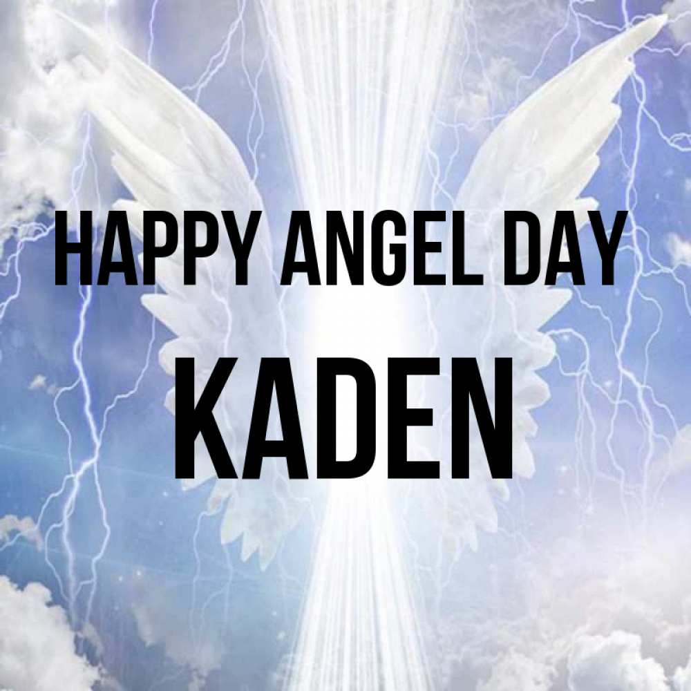 Greetings card с именем, Kaden happy angel day молнии на небе и свет Greetings with text for free download 