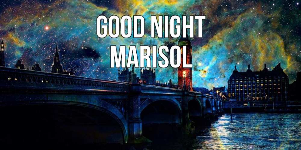 Greetings card с именем, Marisol Good night биг бен Greetings with text for free download 