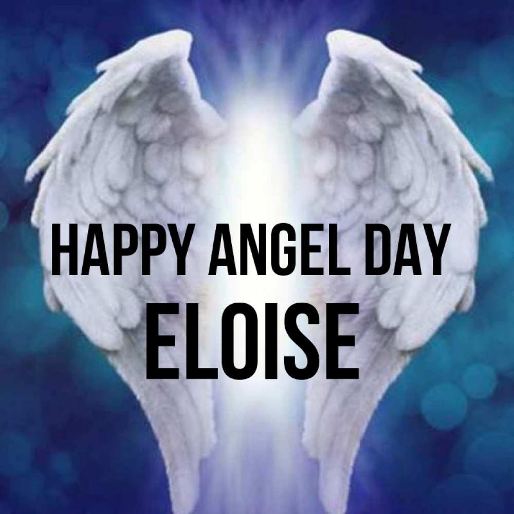 Greetings card с именем, Eloise happy angel day синий фон и крылышки Greetings with text for free download 