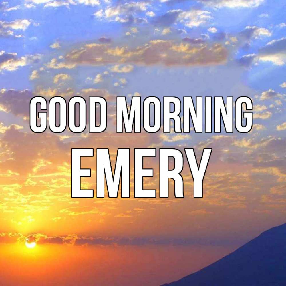 Greetings card с именем, Emery Good morning облака и солнце Greetings with text for free download 