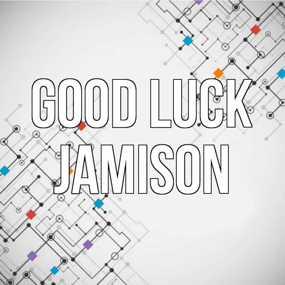 Greetings card с именем, Jamison Good luck на удач Greetings with text for free download 