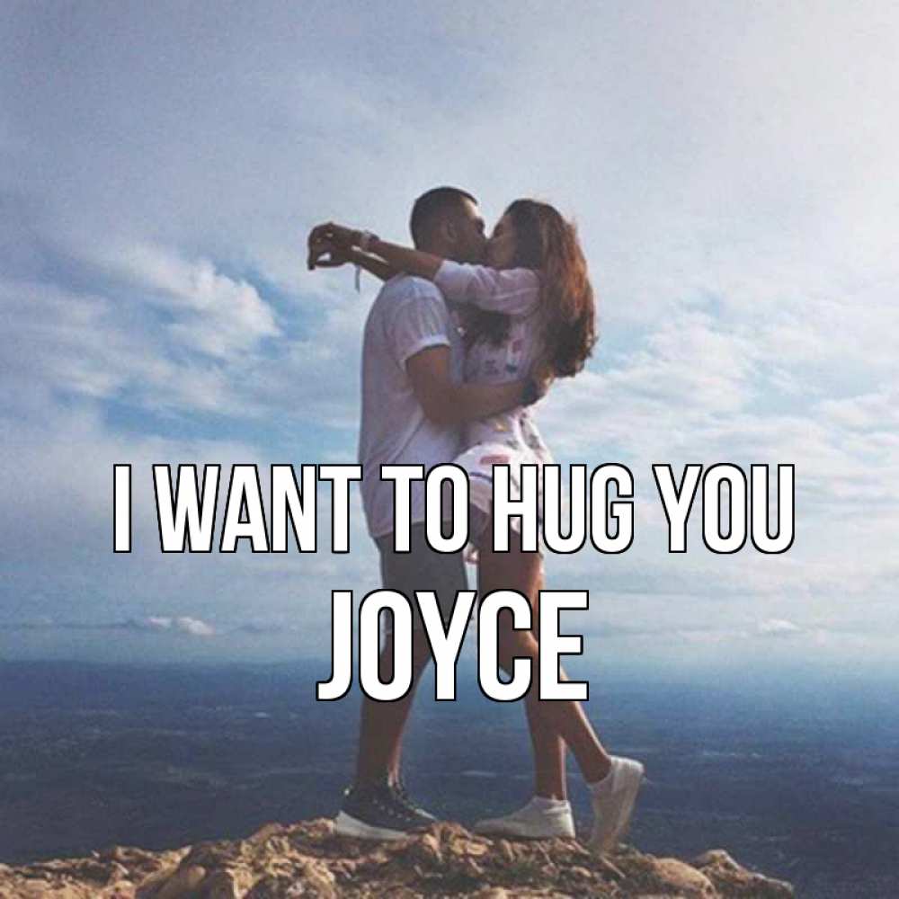 Greetings card с именем, Joyce I want to hug you Морской пейзаж Greetings with text for free download 