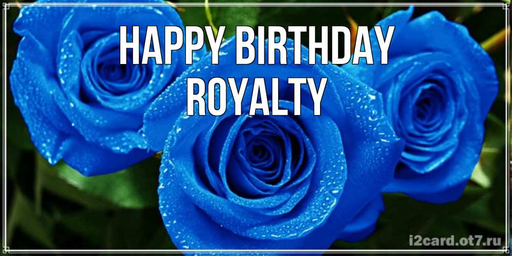 Greetings card с именем, Royalty Happy Birthday розы с синим цветом Greetings with text for free download 