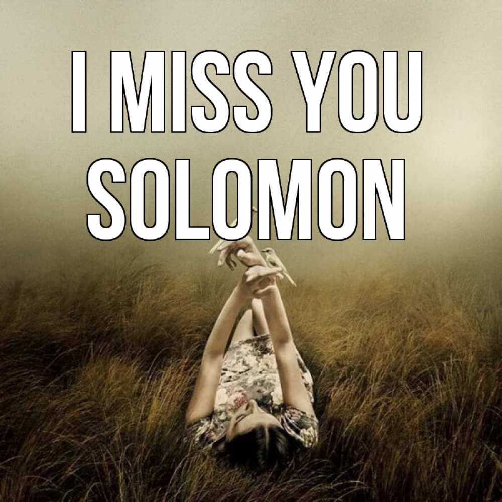 Greetings card с именем, Solomon I miss you девушка с голубями Greetings with text for free download 