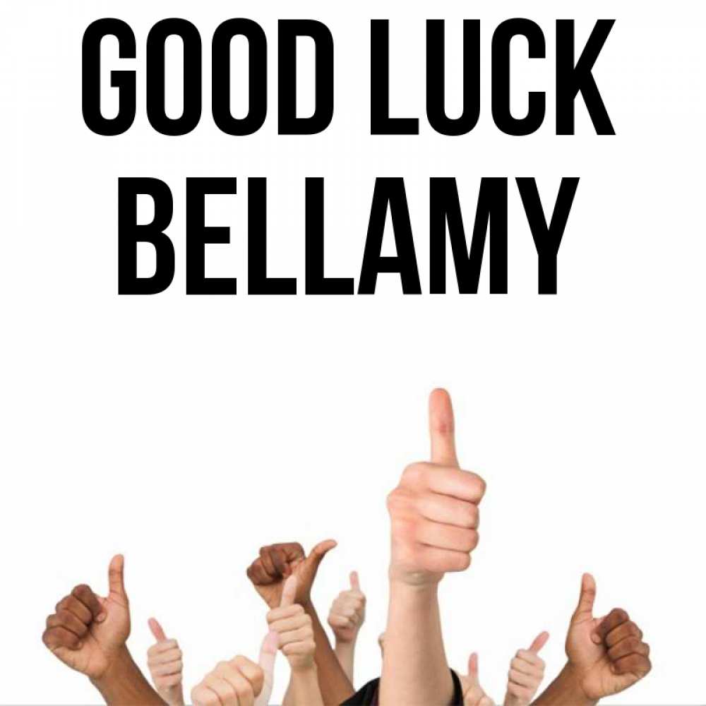 Greetings card с именем, Bellamy Good luck молодцом Greetings with text for free download 
