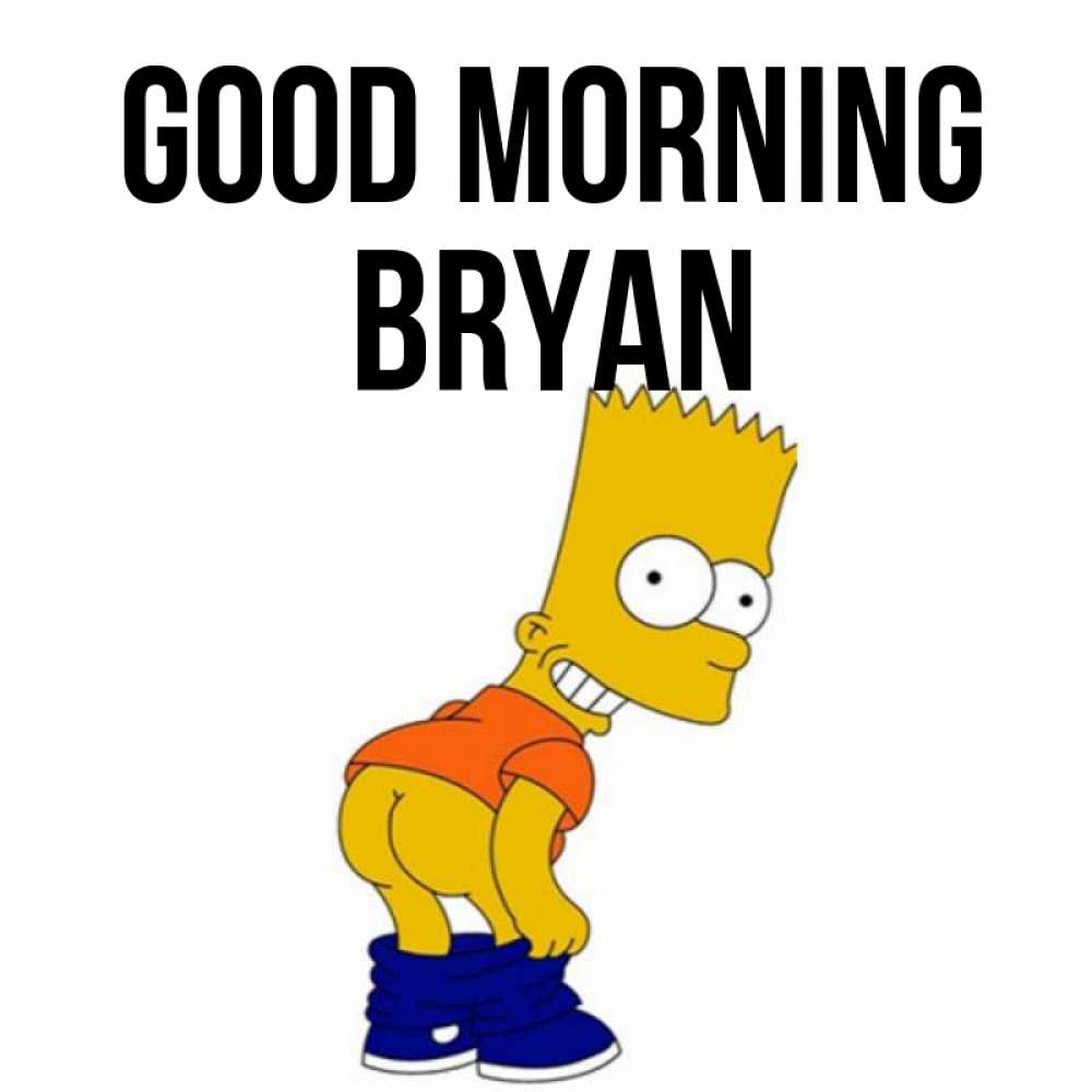 Greetings card с именем, Bryan Good morning Открытки с Симпсонами Greetings with text for free download 