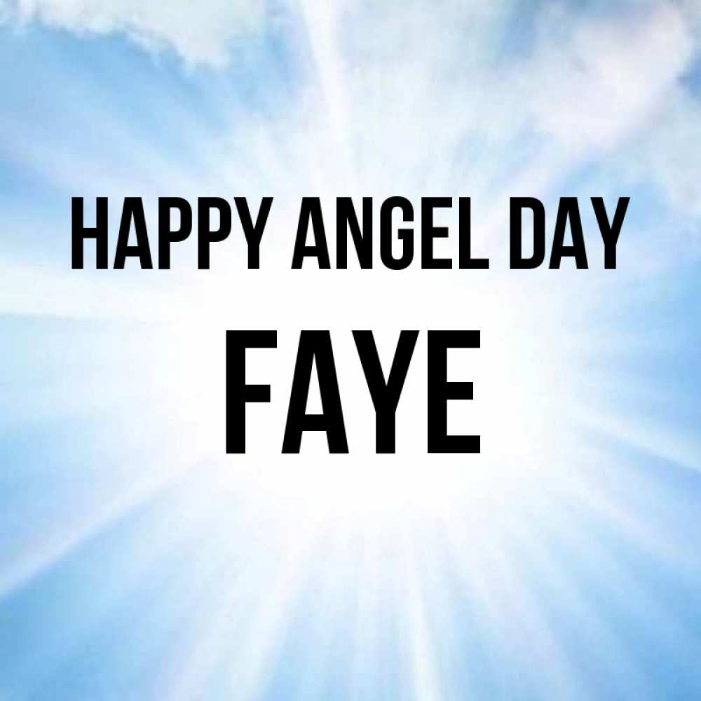 Greetings card с именем, Faye happy angel day свет небесный Greetings with text for free download 