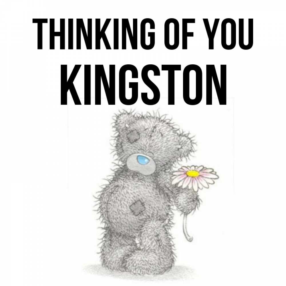 Greetings card с именем, Kingston Thinking of you мысли только о тебе Greetings with text for free download 