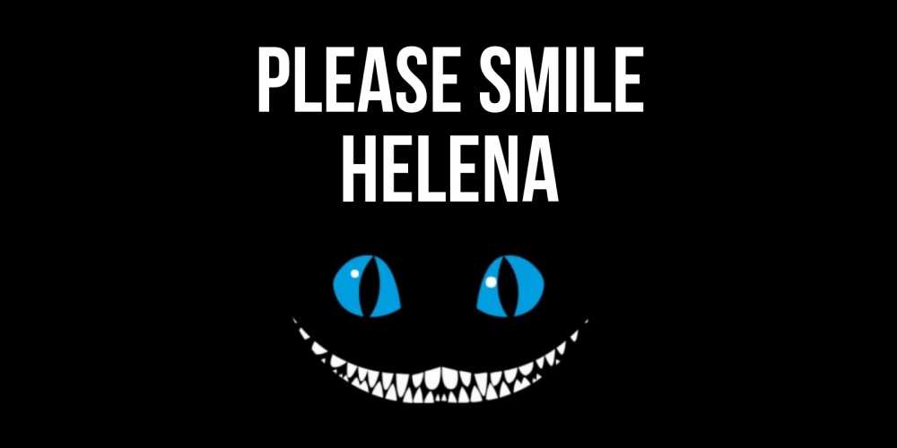Greetings card с именем, Helena Please smile кот улыбается Greetings with text for free download 