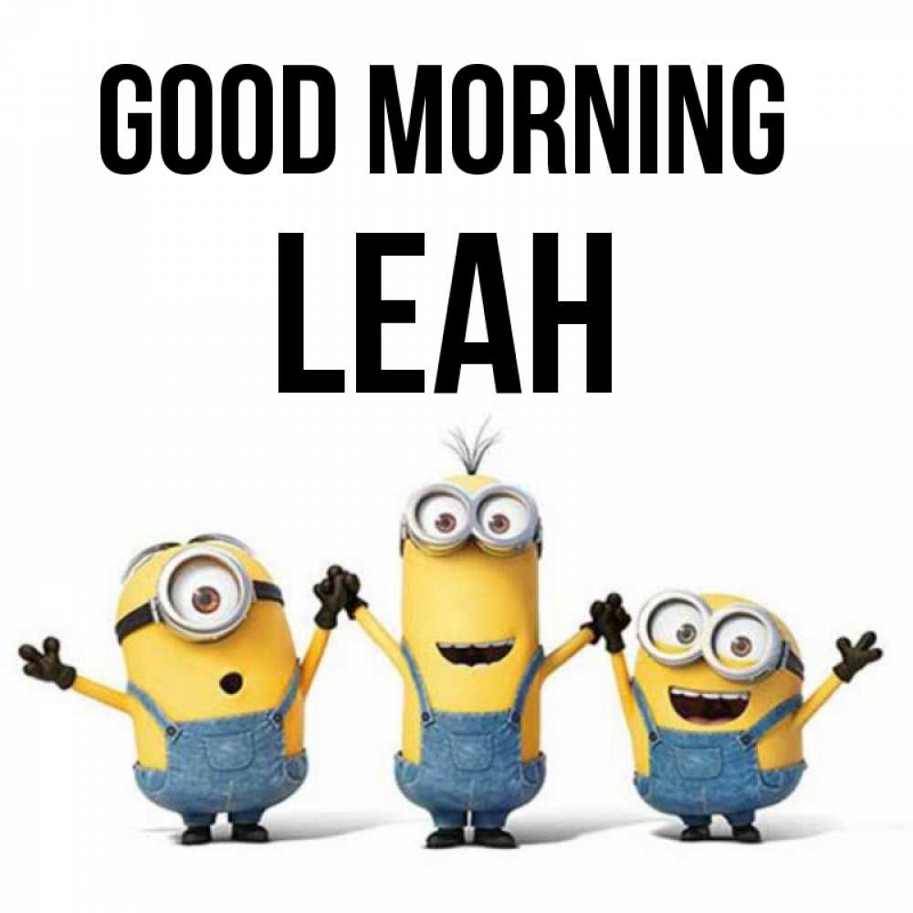 Greetings card с именем, Leah Good morning бодренького утра Greetings with text for free download 