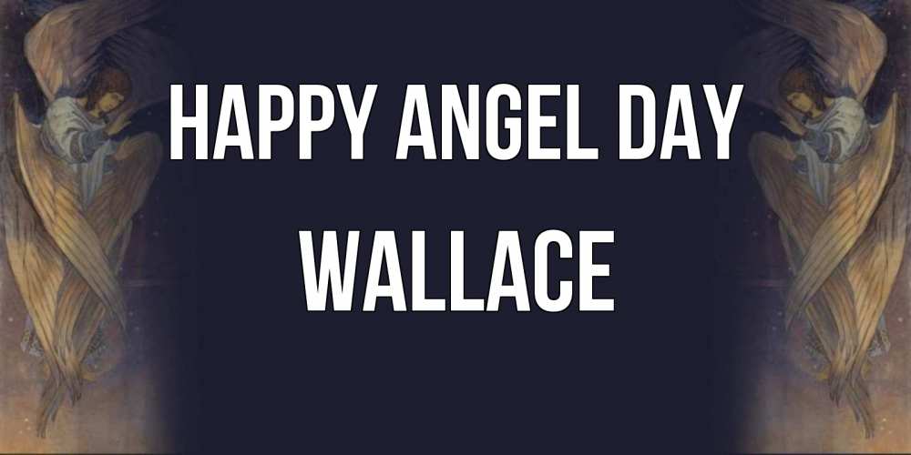 Greetings card с именем, Wallace happy angel day день ангела Greetings with text for free download 