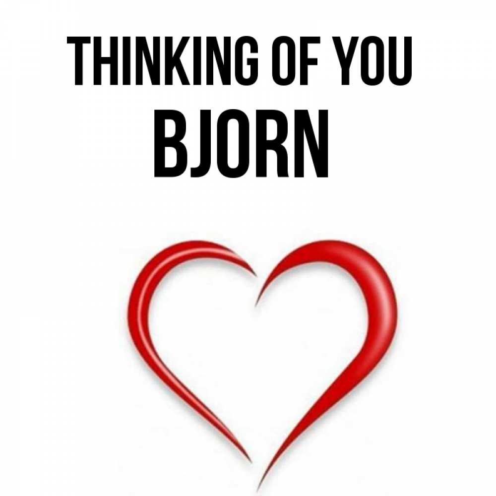 Greetings card с именем, Bjorn Thinking of you для возлюбленной Greetings with text for free download 