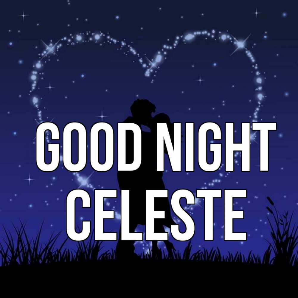 Greetings card с именем, Celeste Good night сладких снов Greetings with text for free download 