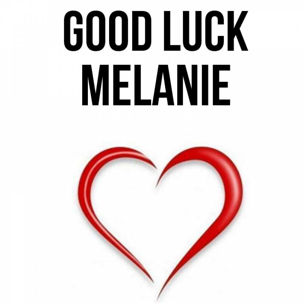 Greetings card с именем, Melanie Good luck для удачливых людей Greetings with text for free download 