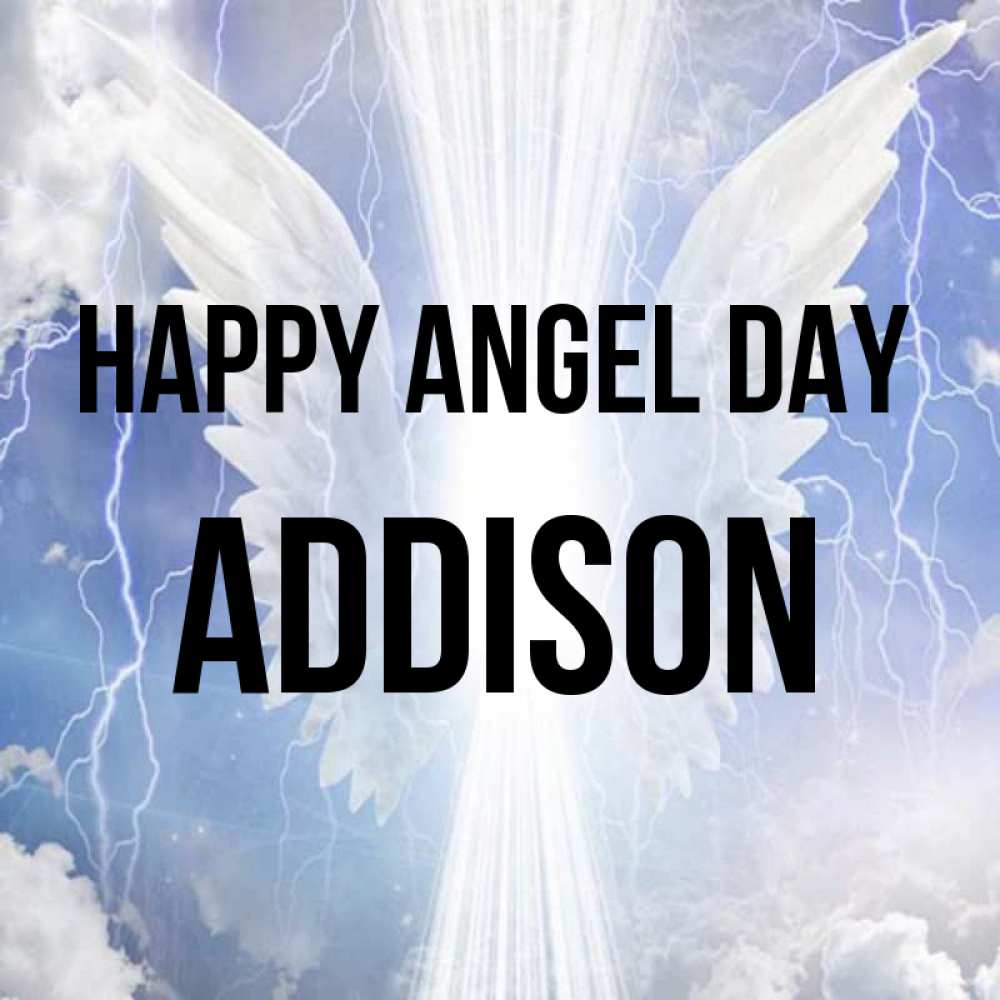 Greetings card с именем, Addison happy angel day молнии на небе и свет Greetings with text for free download 