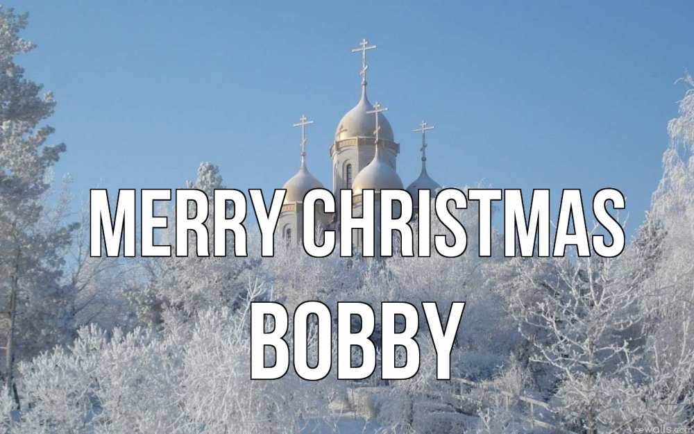 Greetings card с именем, Bobby Merry Christmas храм, зима, лес, церковь Greetings with text for free download 