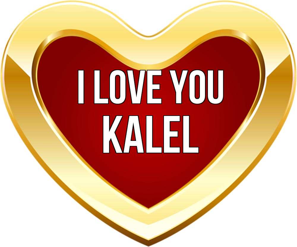 Greetings card с именем, Kalel I love you из краски Greetings with text for free download 