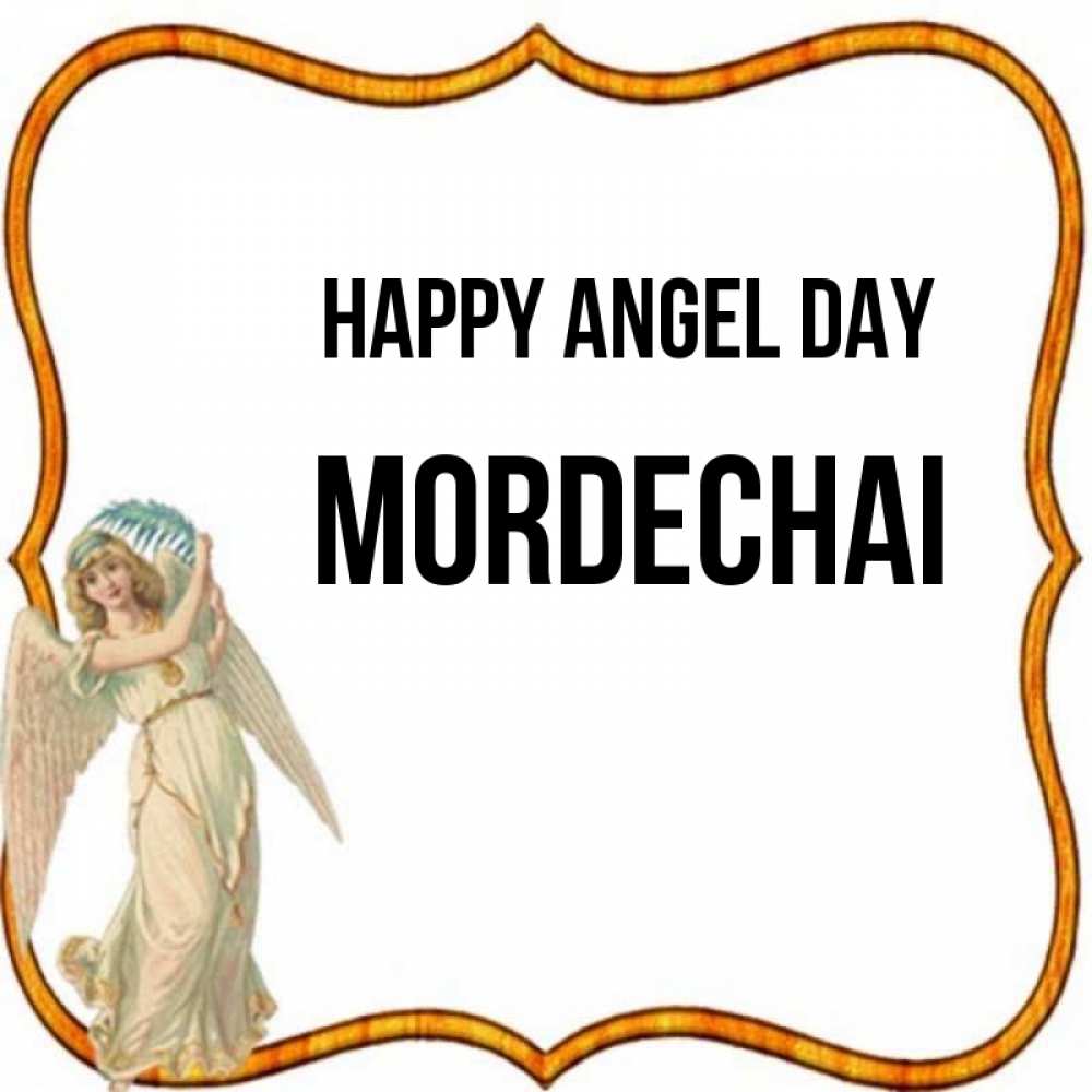 Greetings card с именем, Mordechai happy angel day рамочка простая Greetings with text for free download 