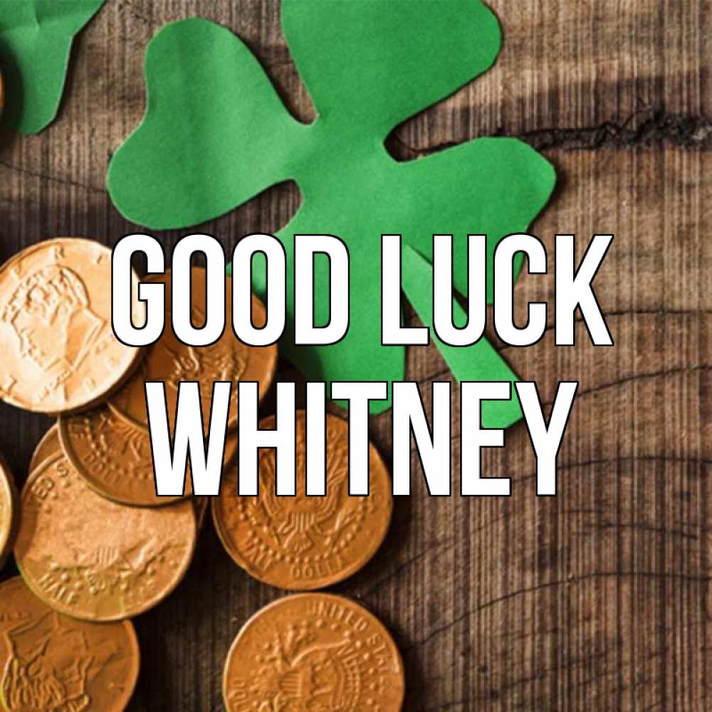 Greetings card с именем, Whitney Good luck деревянный фон Greetings with text for free download 
