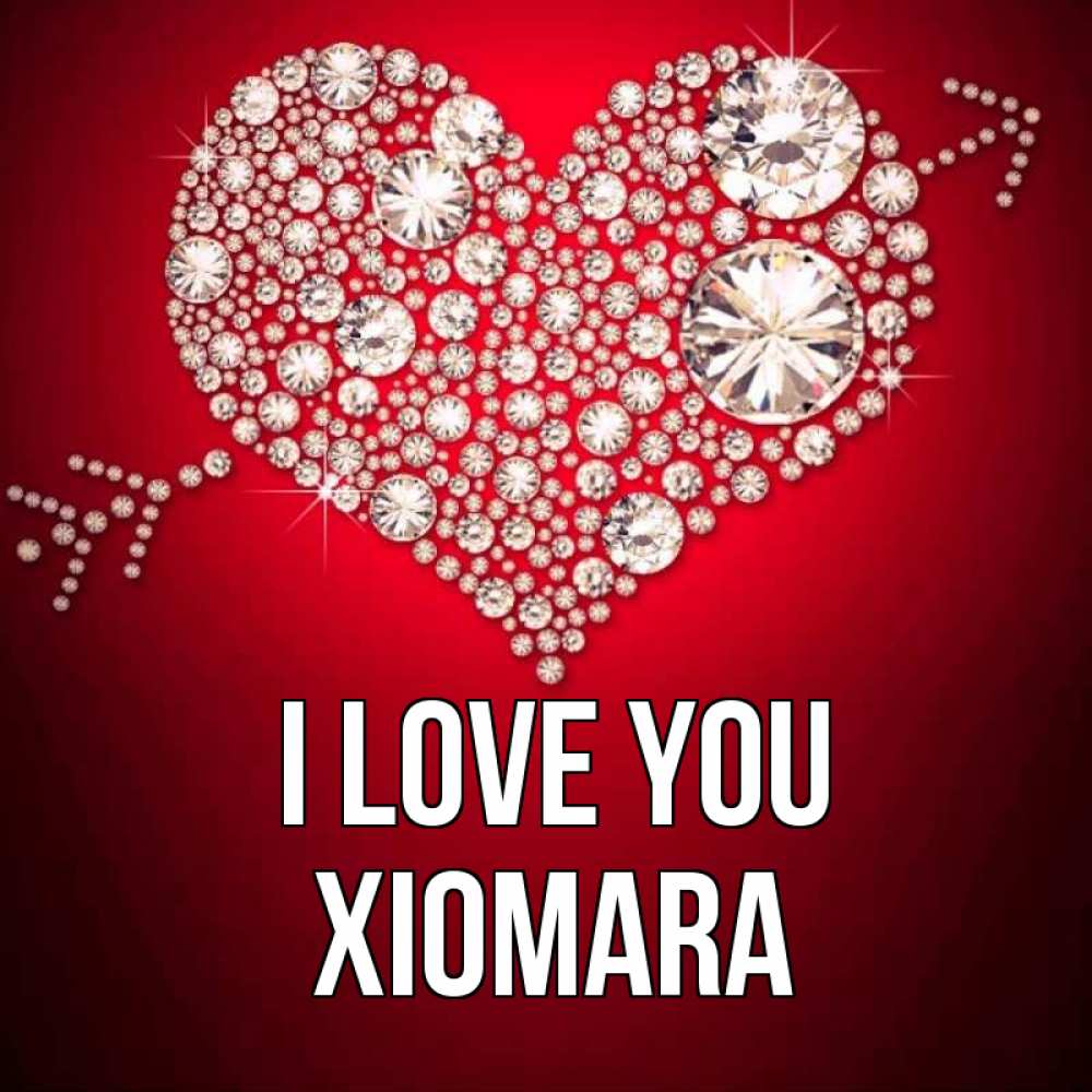 Greetings card с именем, Xiomara I love you стрела купидона Greetings with text for free download 