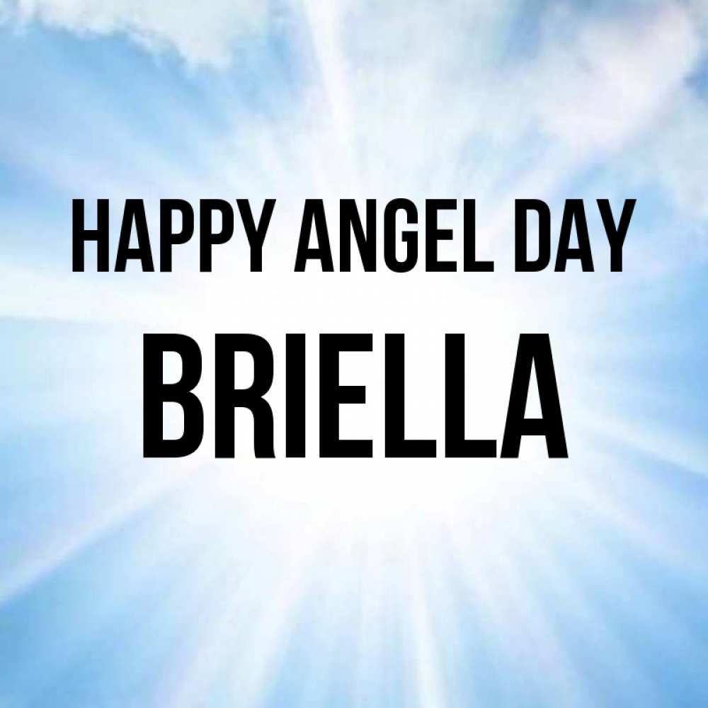 Greetings card с именем, Briella happy angel day свет небесный Greetings with text for free download 