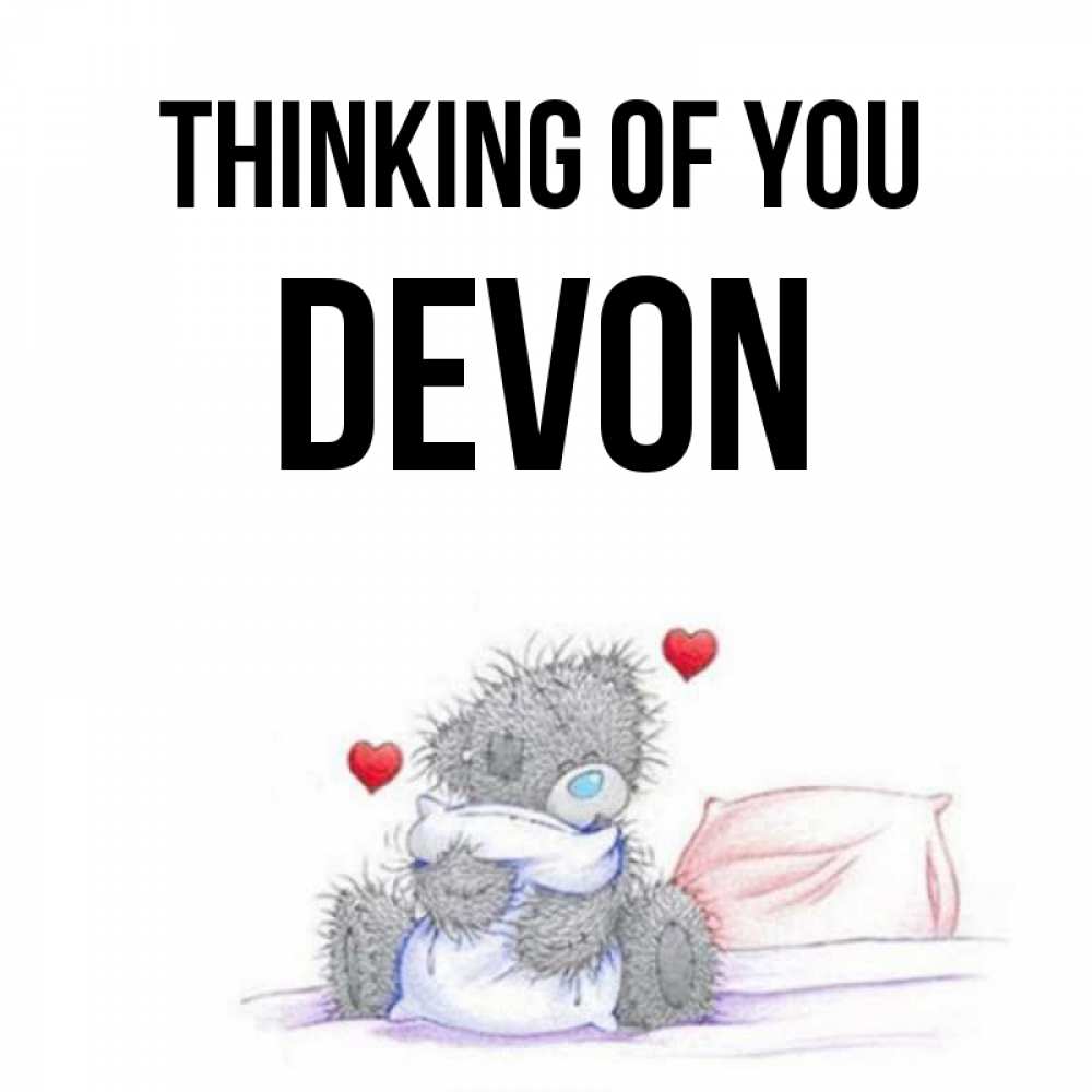 Greetings card с именем, Devon Thinking of you мишка на кровати Greetings with text for free download 