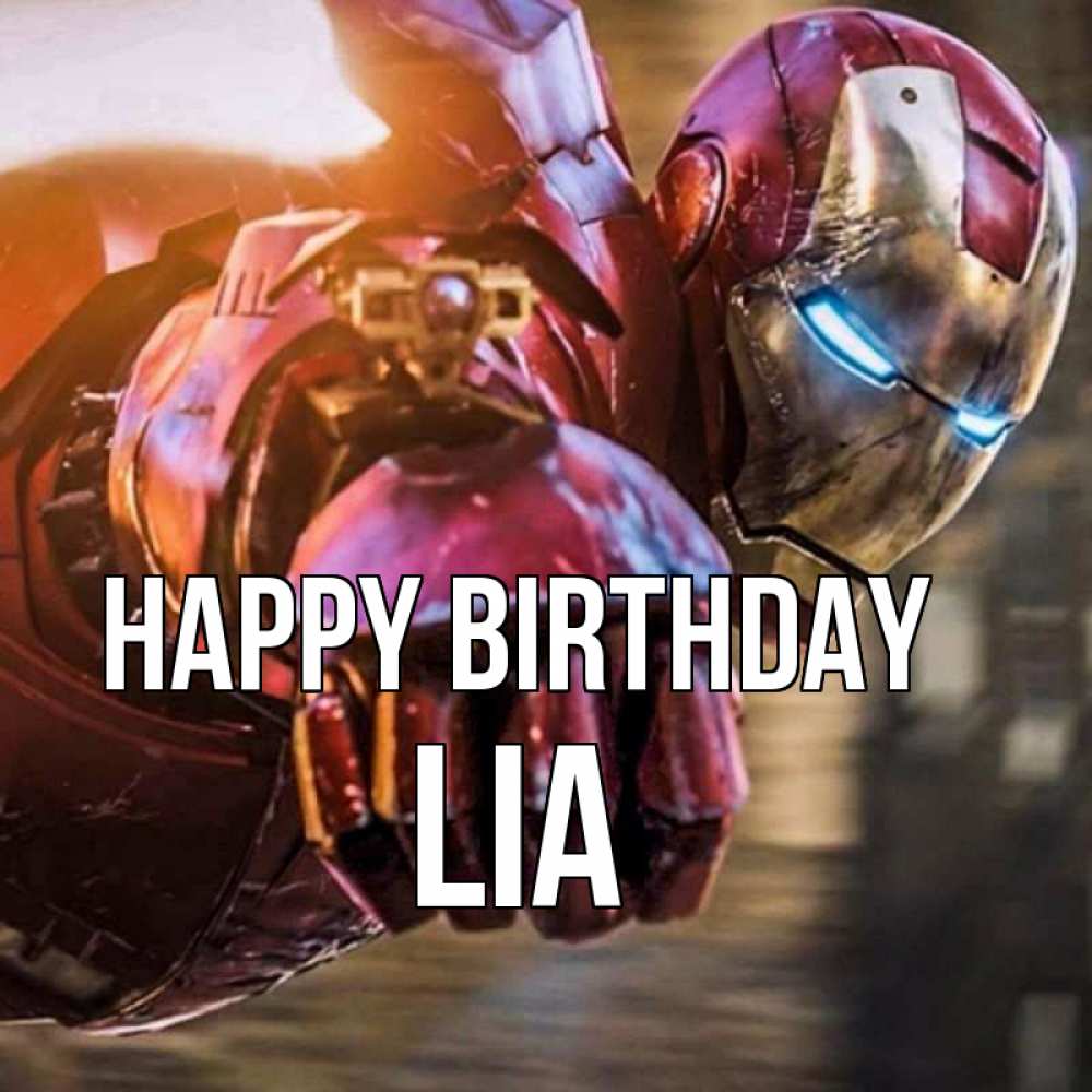 Greetings card с именем, Lia Happy Birthday марвел супергерои в костюме Greetings with text for free download 