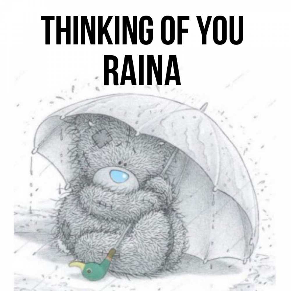 Greetings card с именем, Raina Thinking of you весеннее или осеннее настроение Greetings with text for free download 