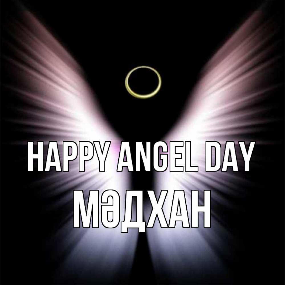 Greetings card с именем, МӘДХАН happy angel day ангел из света Greetings with text for free download 