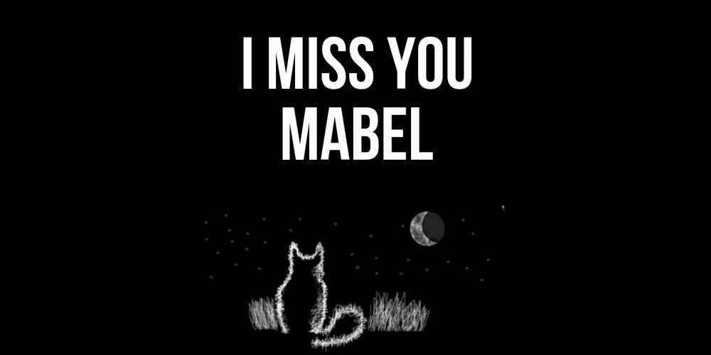 Greetings card с именем, Mabel I miss you кот Greetings with text for free download 