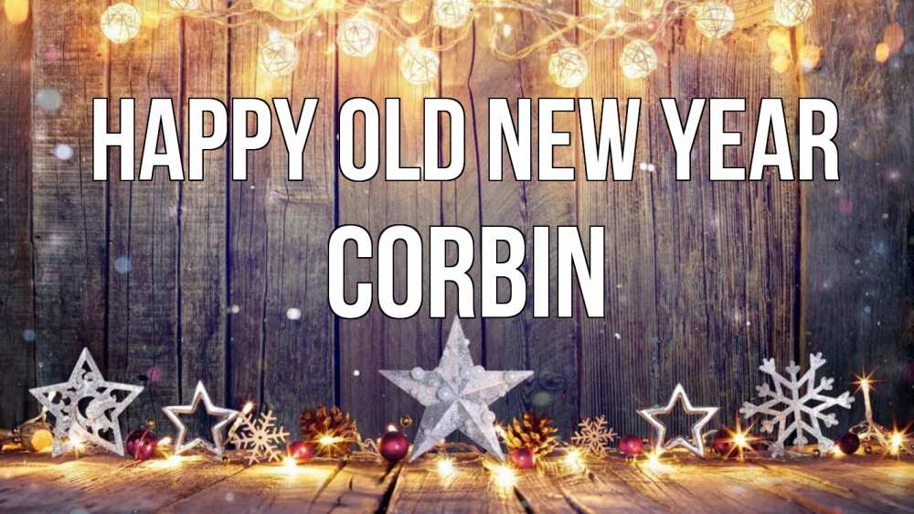 Greetings card с именем, Corbin Happy old new year новый год Greetings with text for free download 