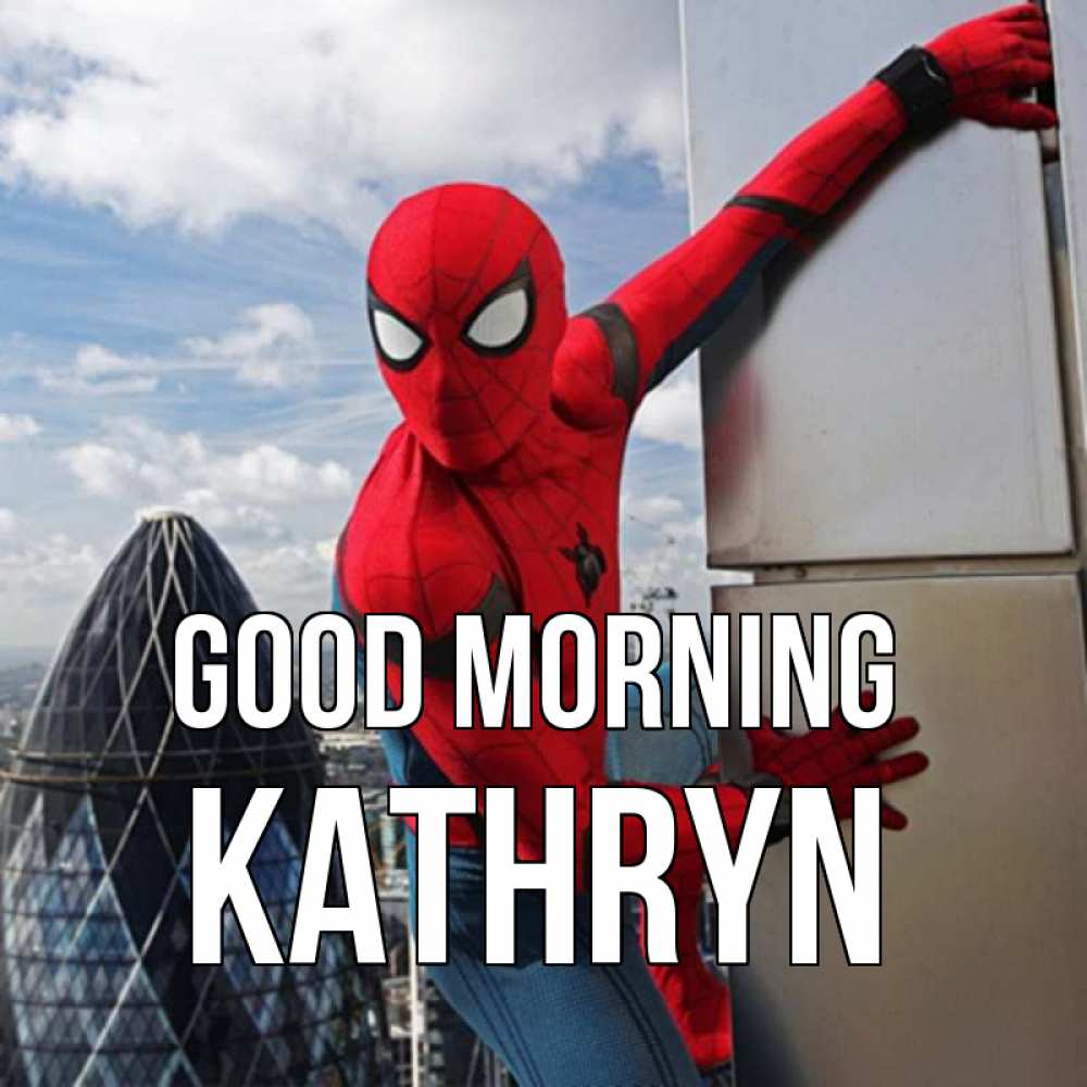 Greetings card с именем, Kathryn Good morning марвел герои Greetings with text for free download 