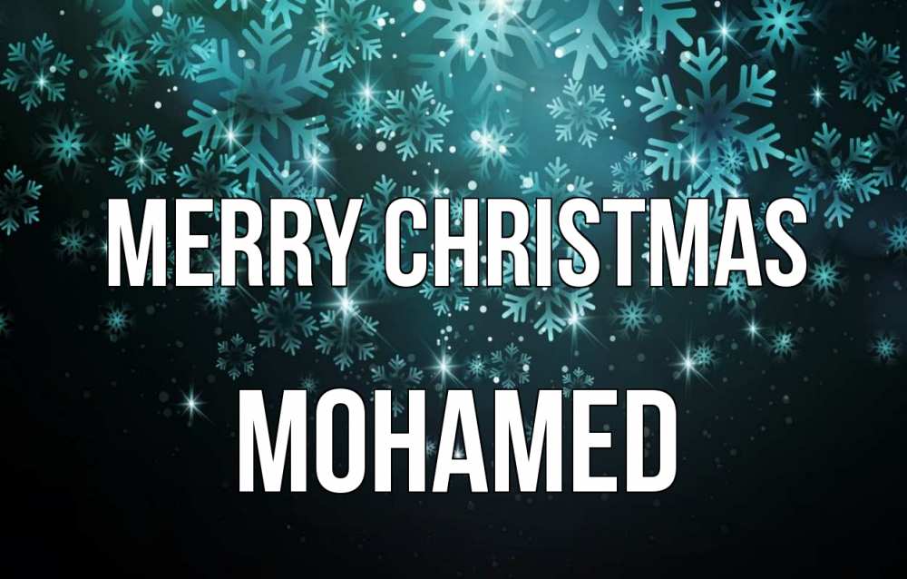 Greetings card с именем, Mohamed Merry Christmas Снежинки Greetings with text for free download 
